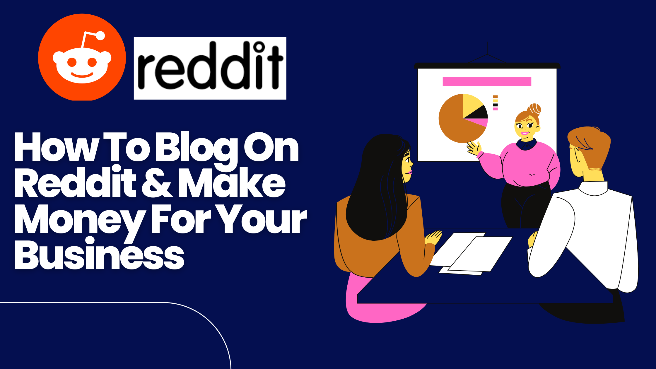 How To Blog On Reddit & Make Money For Your Business