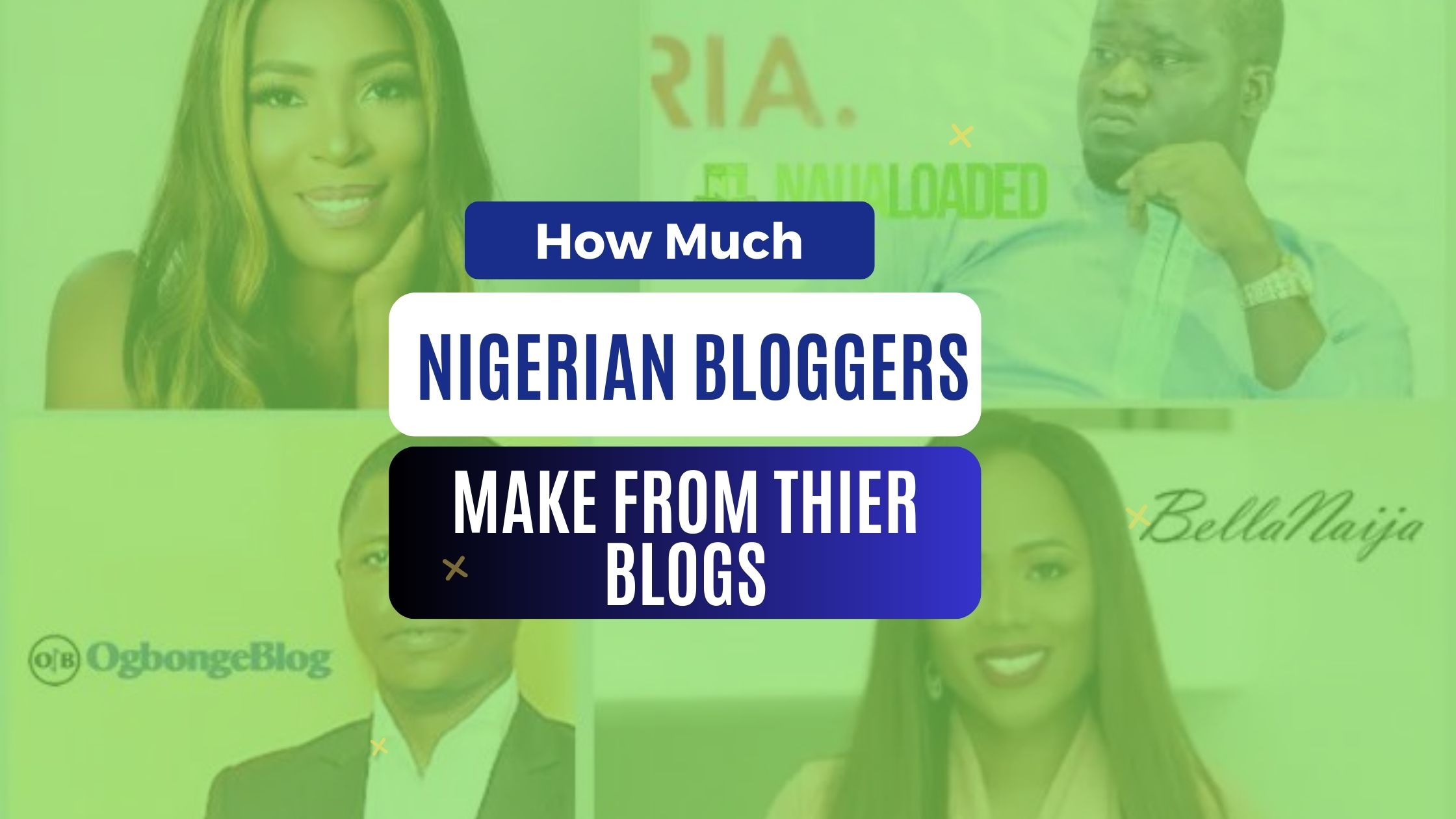 How Much Do Nigerian Bloggers Make? 2023 Paycheck Breakdown